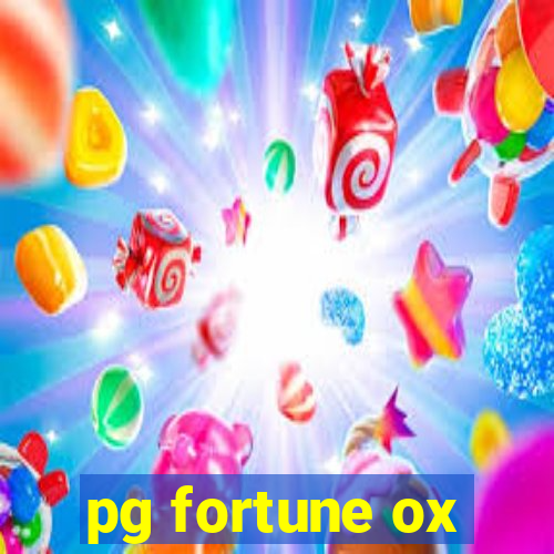 pg fortune ox